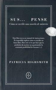 Produktbild: Suspense : cómo escribir una novela negra | Patricia Highsmith