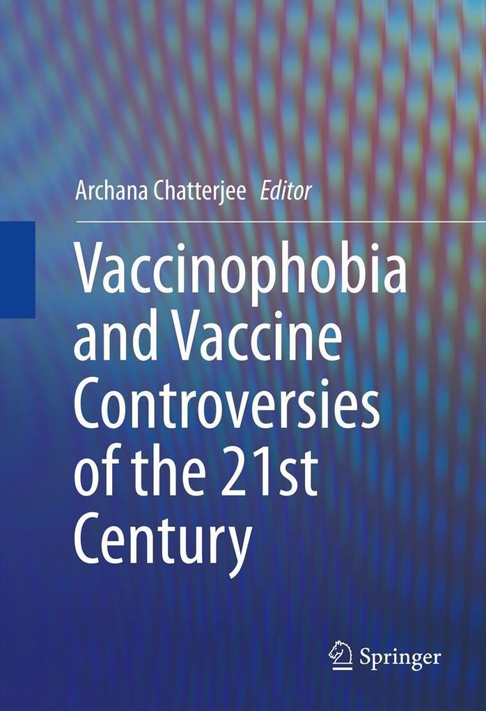 Produktbild: Vaccinophobia and Vaccine Controversies of the 21st Century