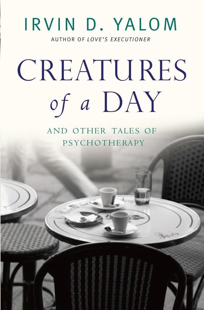 Produktbild: Creatures of a Day | Irvin Yalom