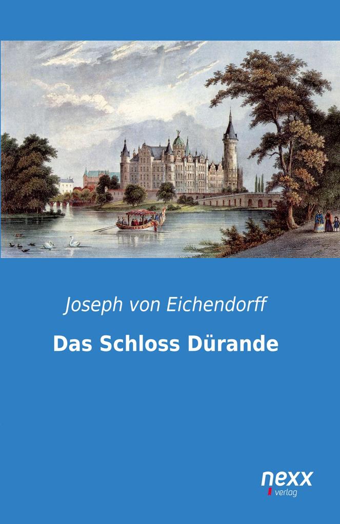 Produktbild: Das Schloss Dürande | Joseph von Eichendorff