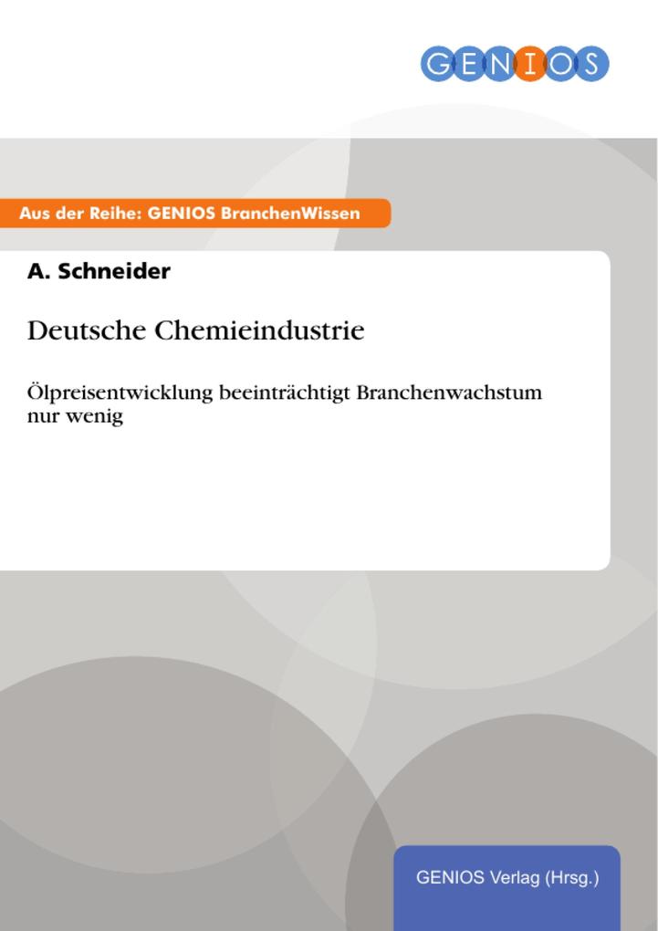 Produktbild: Deutsche Chemieindustrie | A. Schneider
