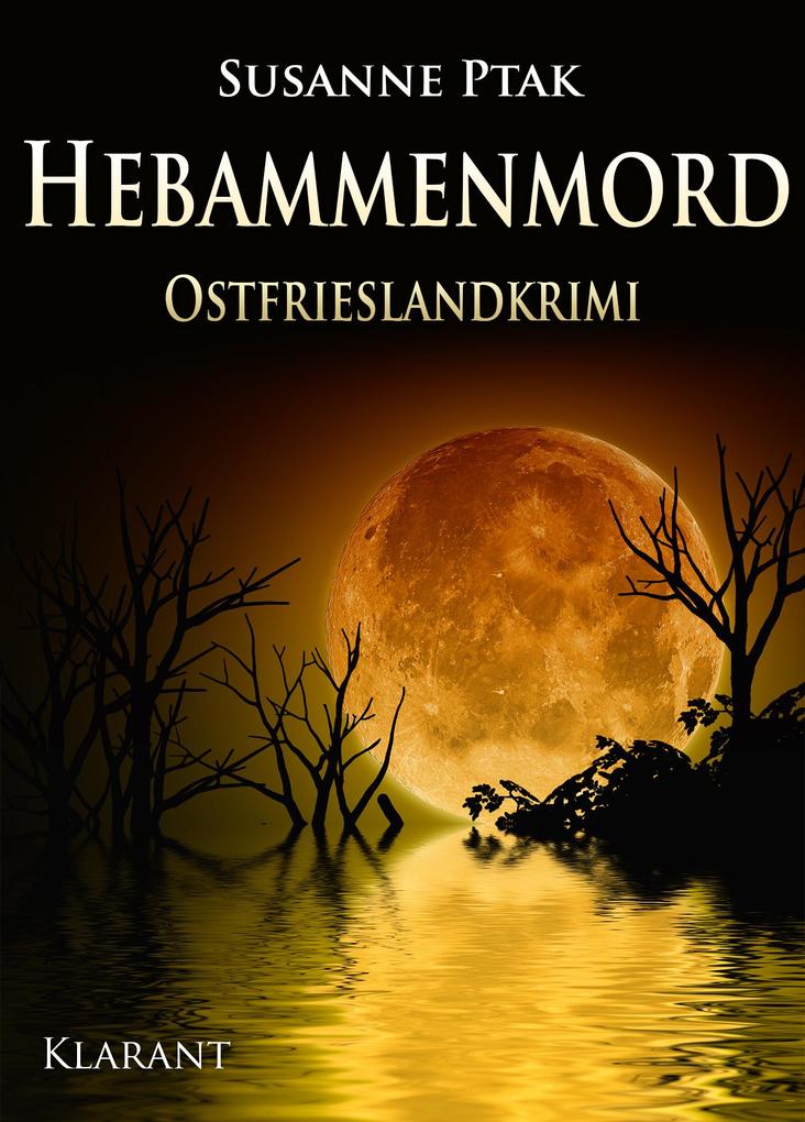 Produktbild: Hebammenmord. Ostfrieslandkrimi | Susanne Ptak