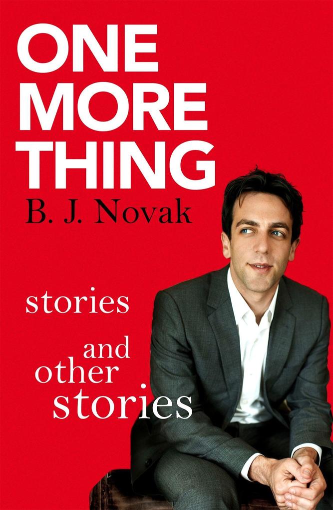 Produktbild: One More Thing | B. J. Novak