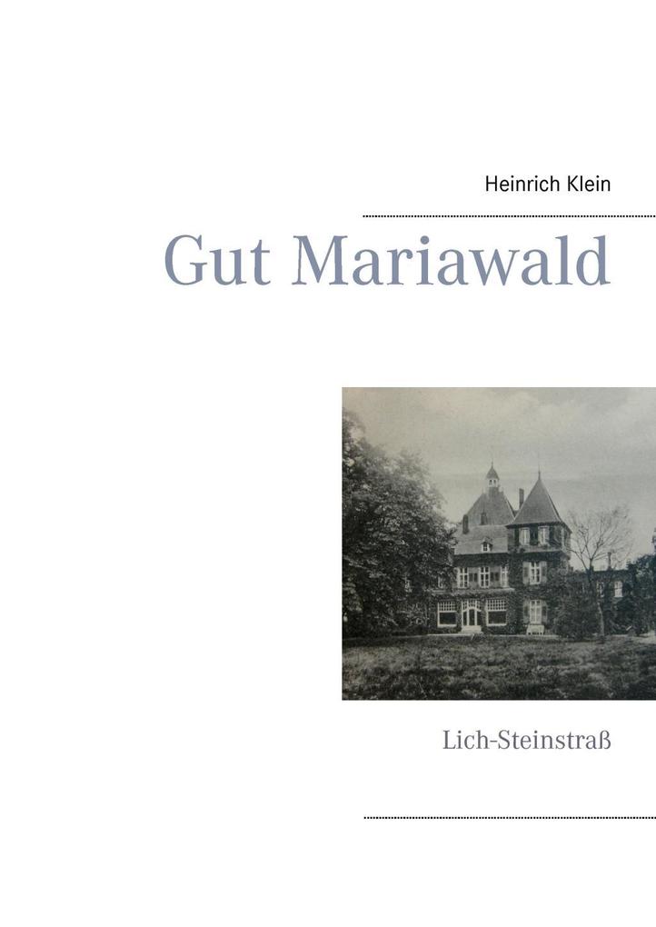 Produktbild: Gut Mariawald | Heinrich Klein