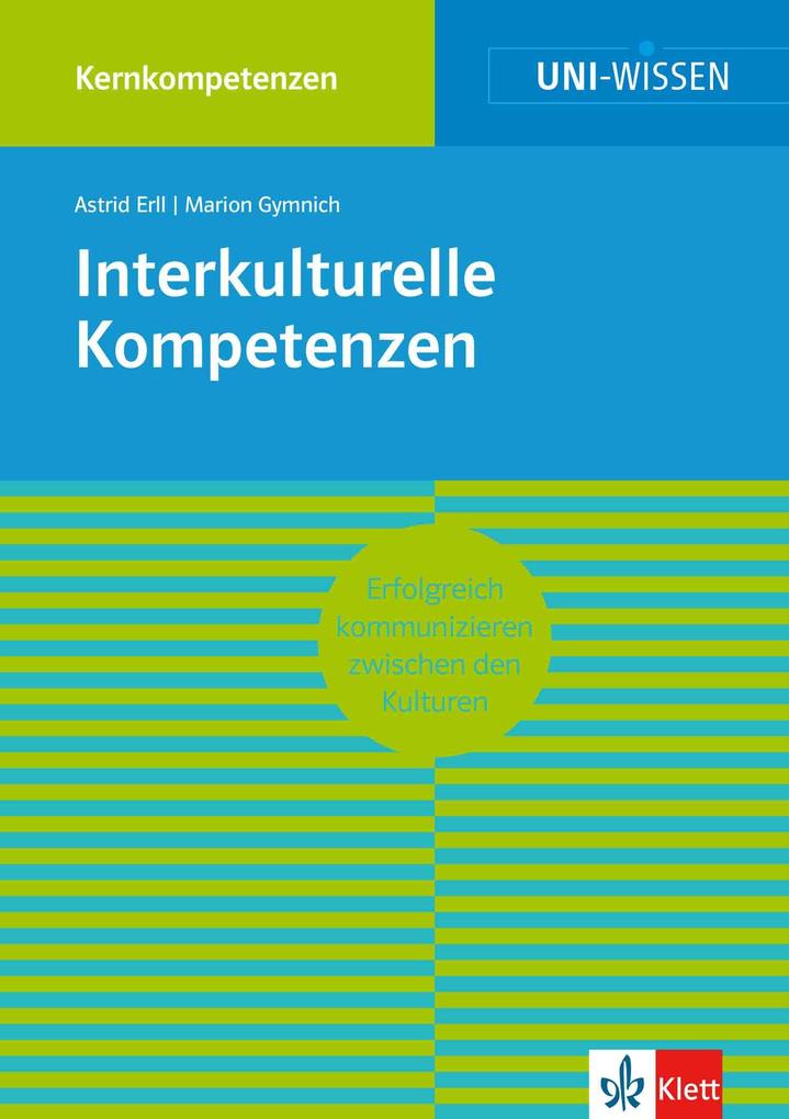 Produktbild: Uni-Wissen Interkulturelle Kompetenzen | Astrid Erll, Marion Gymnich