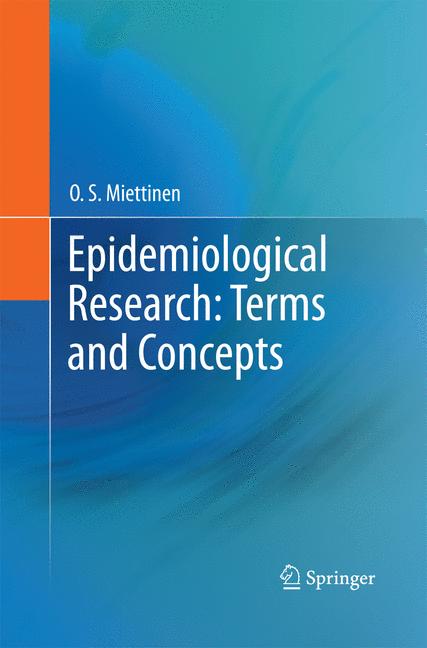 Weitere Ansicht: Epidemiological Research: Terms and Concepts | O. S. Miettinen