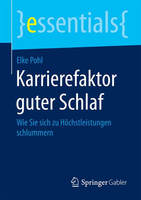 Weitere Ansicht: Karrierefaktor guter Schlaf | Elke Pohl