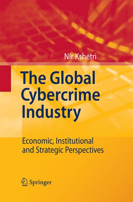 Weitere Ansicht: The Global Cybercrime Industry | Nir Kshetri