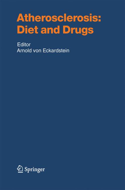 Weitere Ansicht: Atherosclerosis: Diet and Drugs