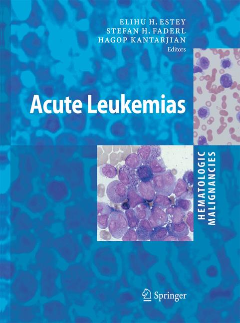 Weitere Ansicht: Hematologic Malignancies: Acute Leukemias | Elihu H. Estey