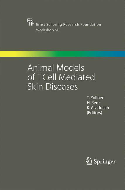 Weitere Ansicht: Animal Models of T Cell-Mediated Skin Diseases