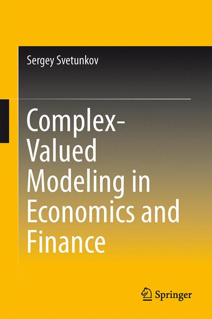 Weitere Ansicht: Complex-Valued Modeling in Economics and Finance | Sergey Svetunkov