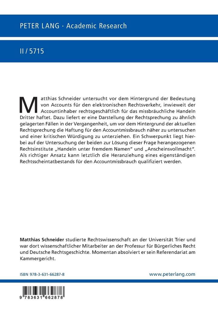 Weitere Ansicht: Die rechtsgeschäftliche Haftung für den Accountmissbrauch im Internet | Matthias Schneider