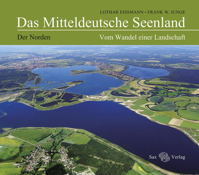Produktbild: Das Mitteldeutsche Seenland | Lothar Eißmann, Frank W. Junge
