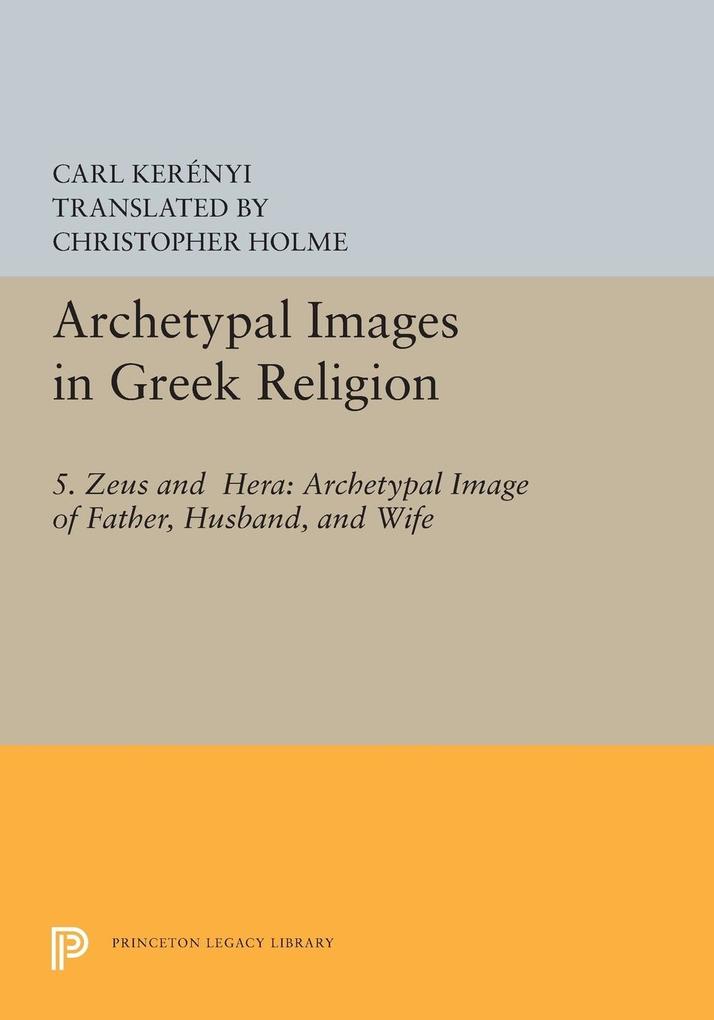 Produktbild: Archetypal Images in Greek Religion | Karl Kerényi