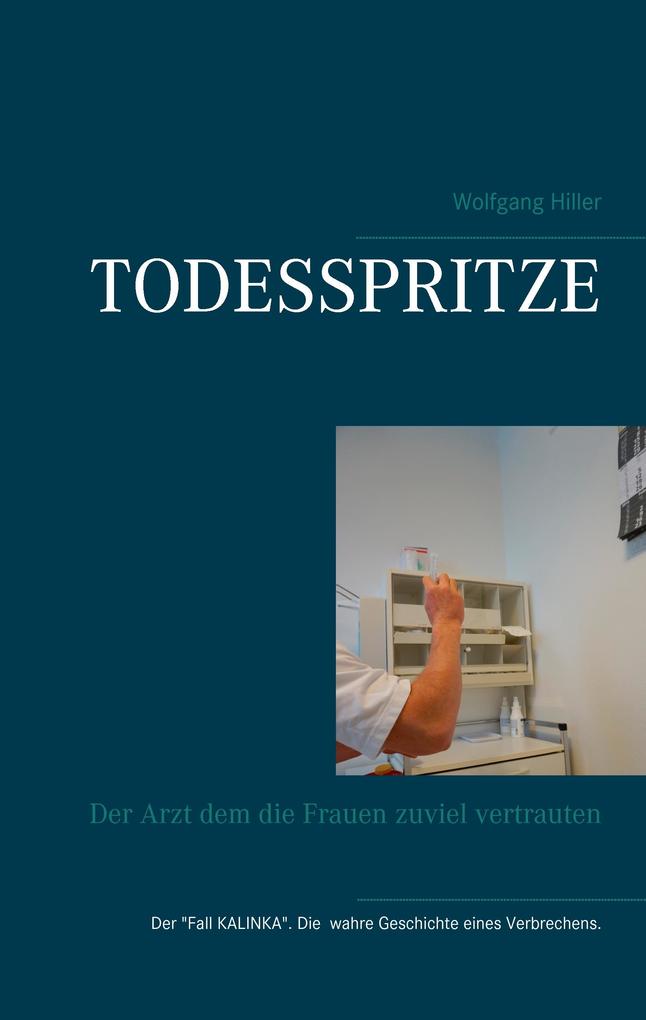 Produktbild: Todesspritze | Wolfgang Hiller