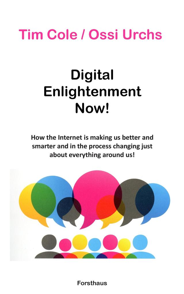 Produktbild: Digital Enlightenment Now! | Tim Cole, Ossi Urchs