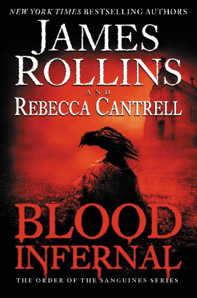 Produktbild: Blood Infernal | James Rollins, Rebecca Cantrell