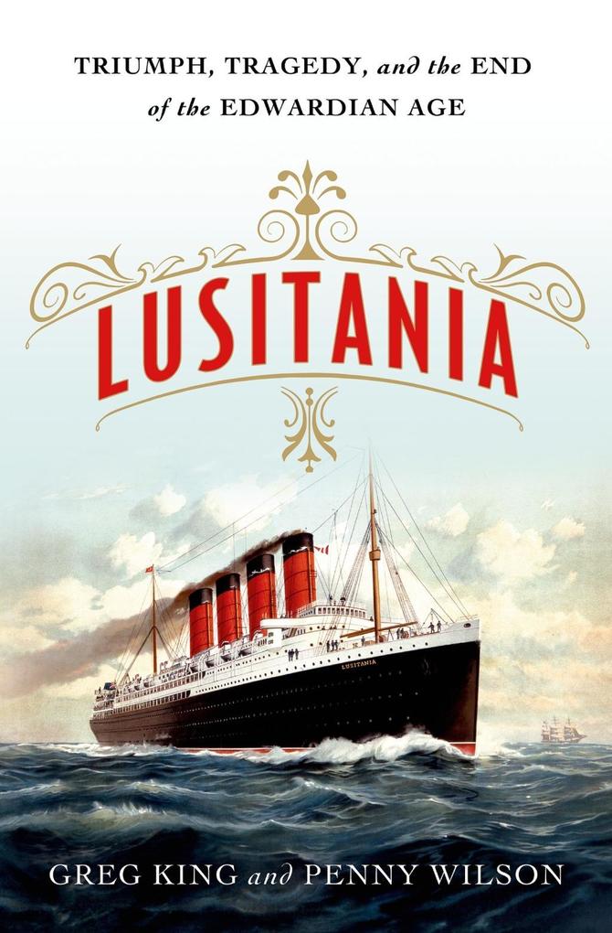 Produktbild: Lusitania | Greg King, Penny Wilson