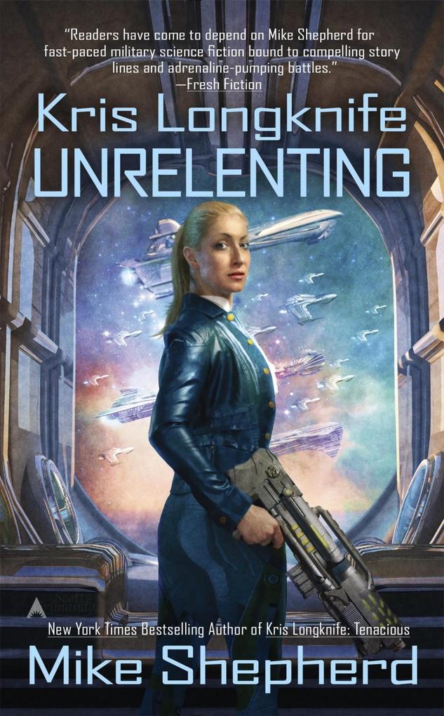 Produktbild: Kris Longknife: Unrelenting | Mike Shepherd