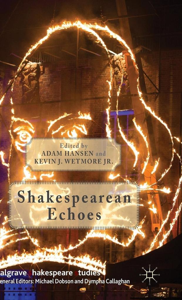 Produktbild: Shakespearean Echoes | Kevin J. Wetmore Jr.