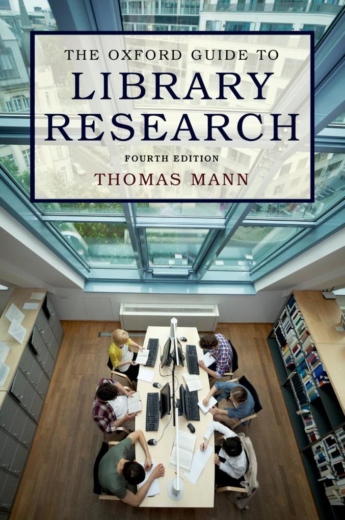Produktbild: The Oxford Guide to Library Research | Thomas Mann