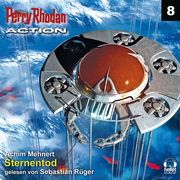 Perry Rhodan Action 08: Sternentod