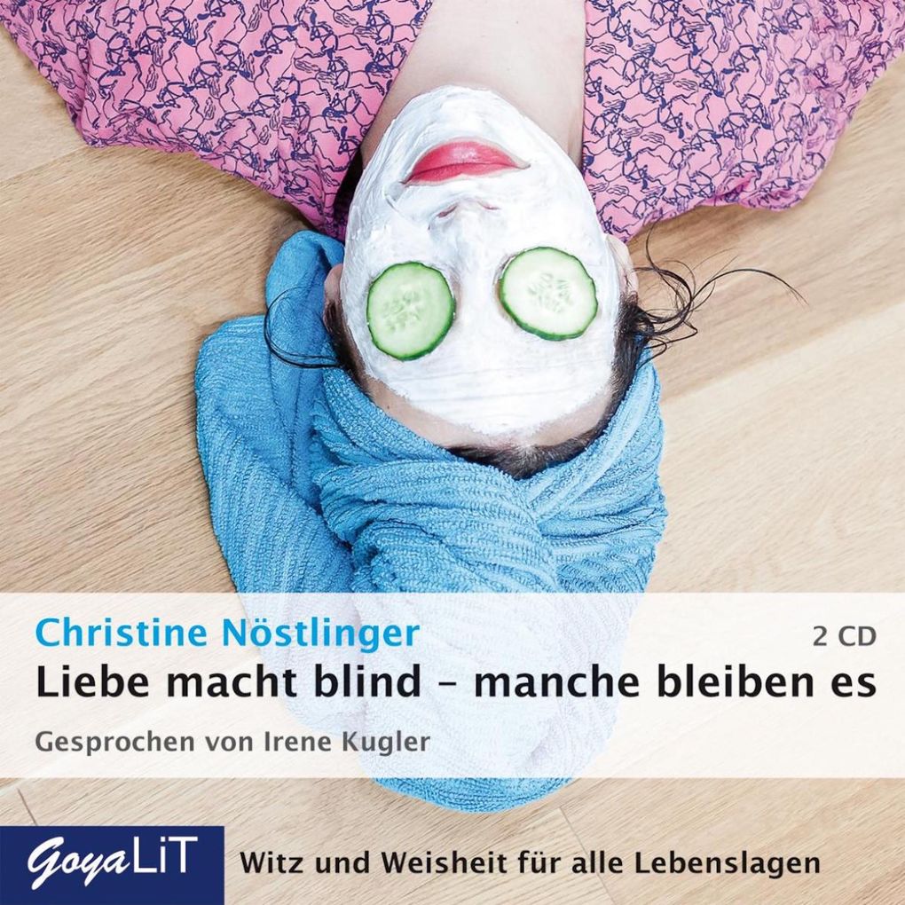 Produktbild: Liebe macht blind - manche bleiben es | Christine Nöstlinger