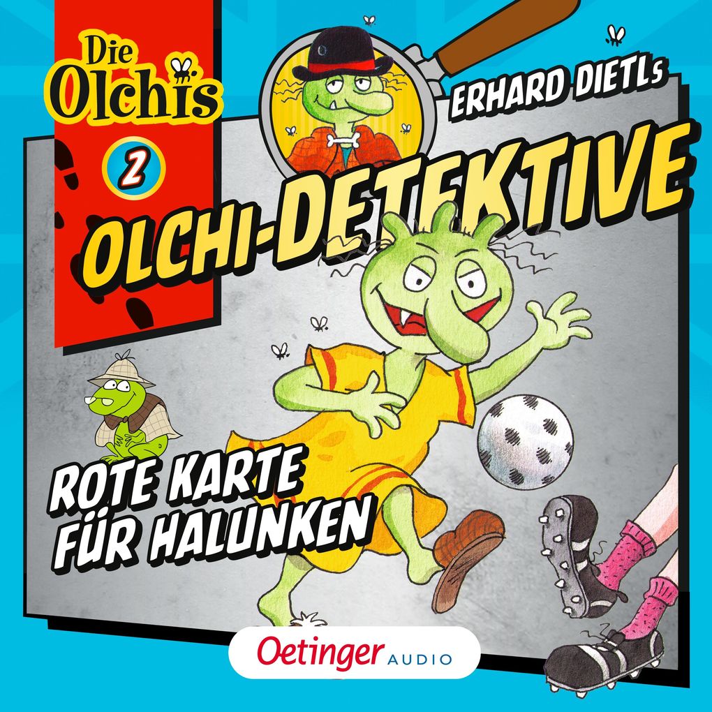 Produktbild: Olchi-Detektive 2. Rote Karte für Halunken | Barbara Iland-Olschewski, Erhard Dietl