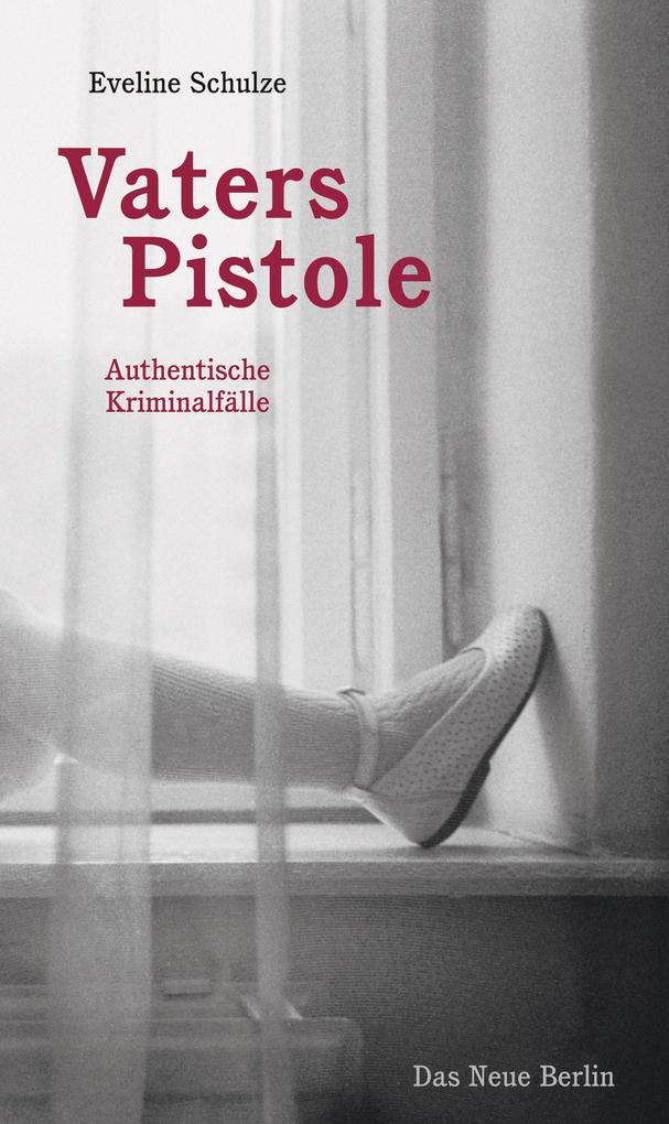 Produktbild: Vaters Pistole | Eveline Schulze