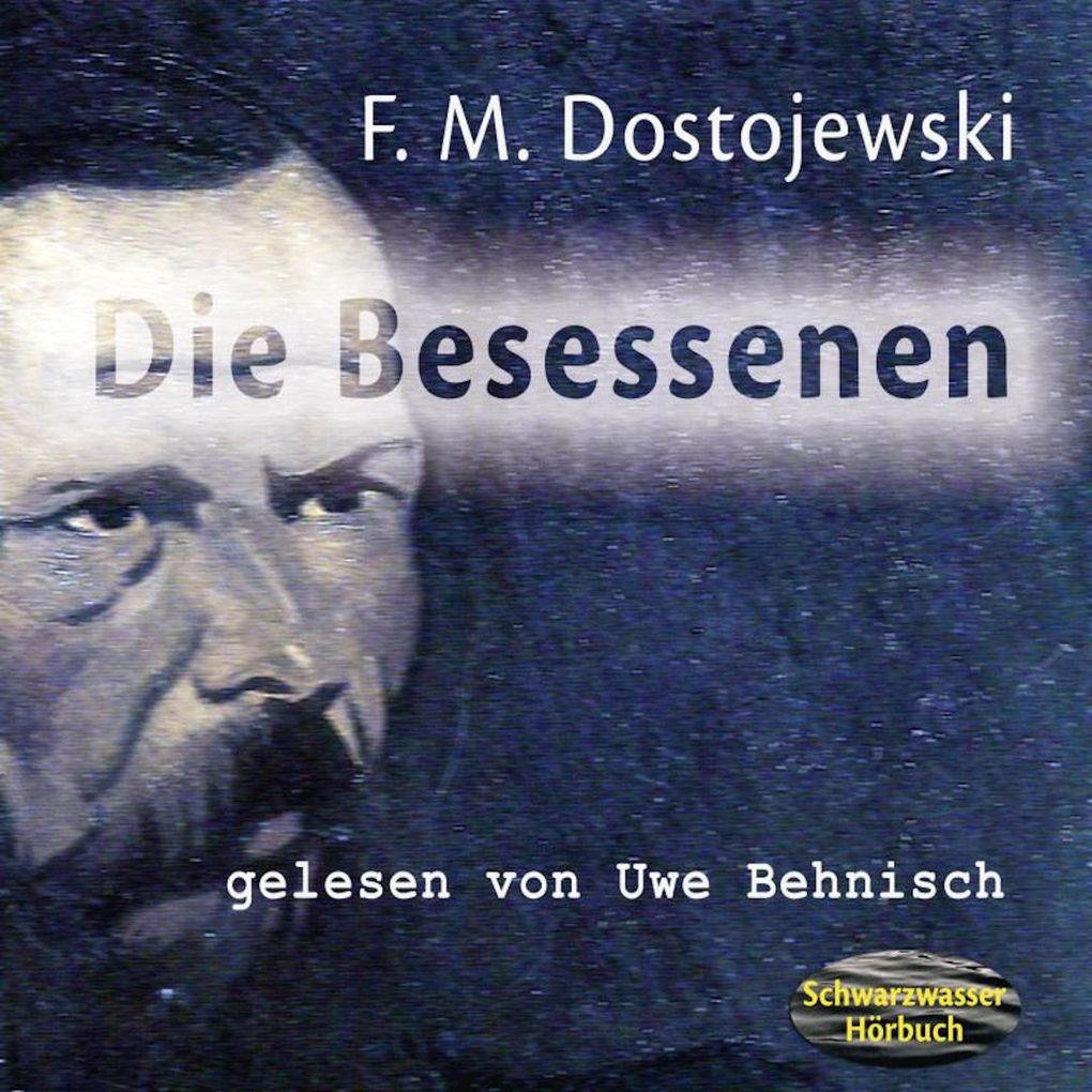 Produktbild: Die Besessenen | Fjodor M. Dostojewski