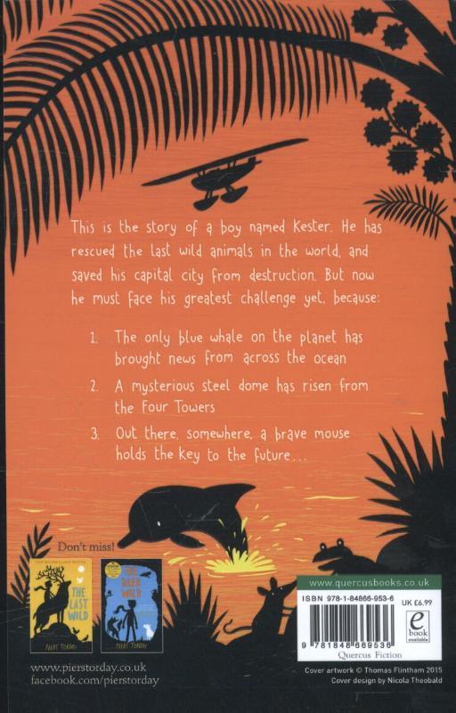 Weitere Ansicht: The Last Wild Trilogy: The Wild Beyond | Piers Torday