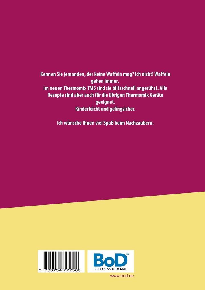 Weitere Ansicht: Raffinierte Waffelrezepte für den Thermomix TM5 | Marion Kreidt