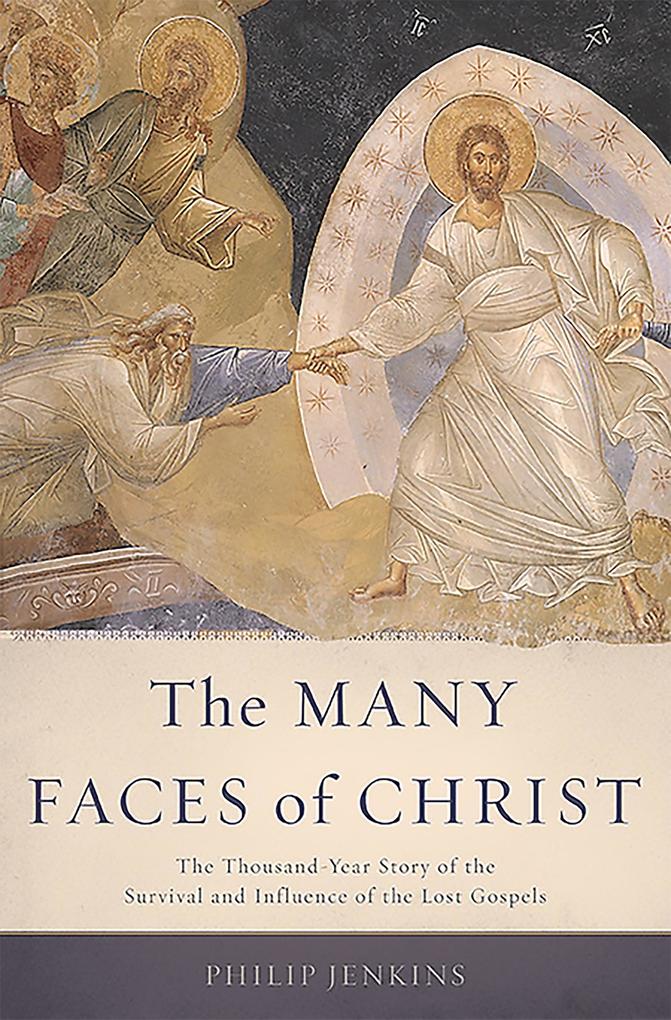 Produktbild: Many Faces of Christ | Philip Jenkins