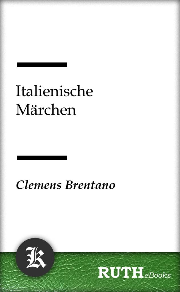 Produktbild: Italienische Märchen | Clemens Brentano