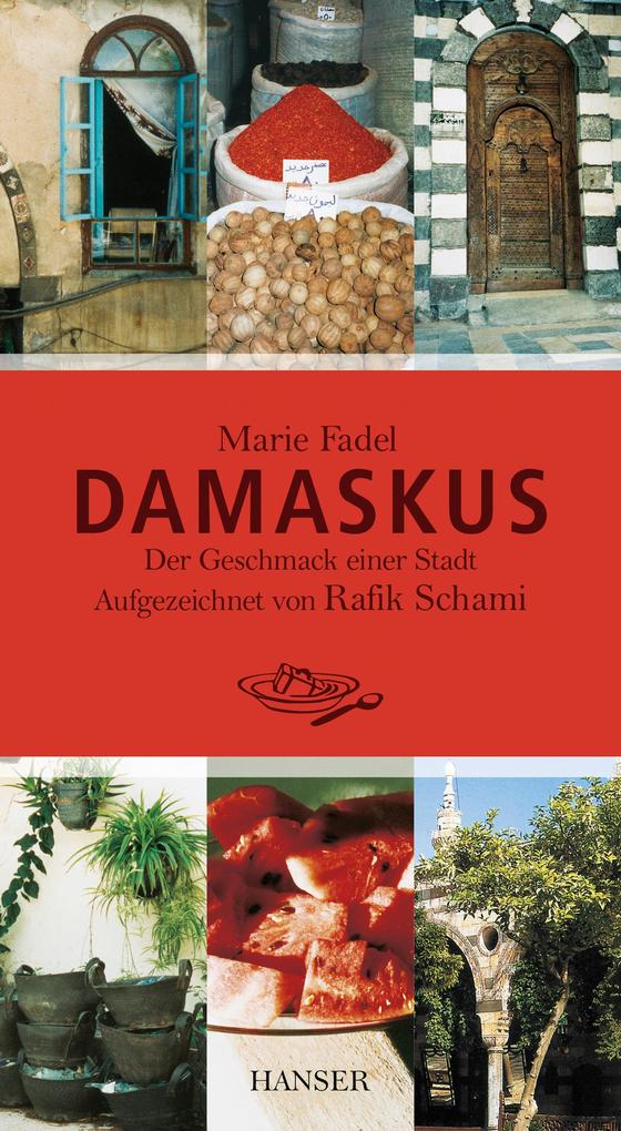 Produktbild: Damaskus | Marie Fadel, Rafik Schami