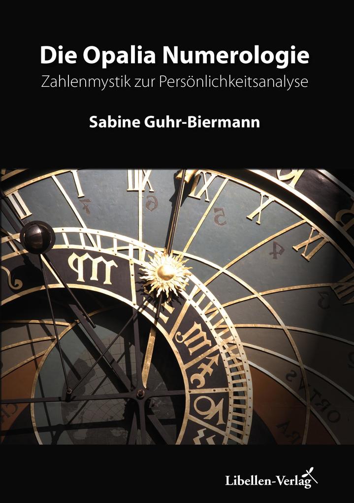 Produktbild: Die Opalia Numerologie | Sabine Guhr-Biermann