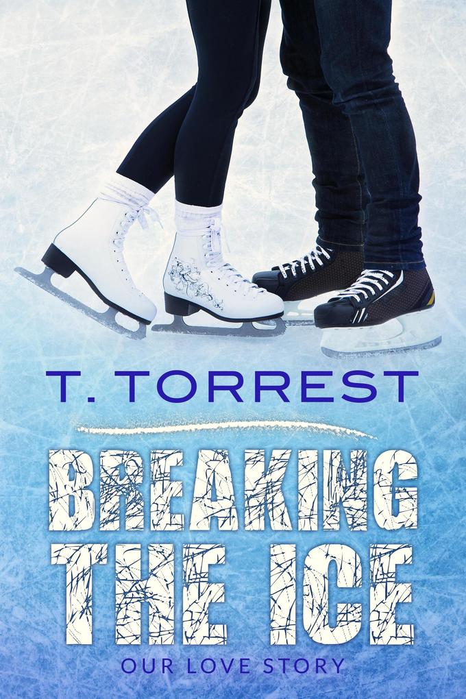 Produktbild: Breaking the Ice | T. Torrest
