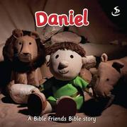 Daniel: A Bible Friends Story