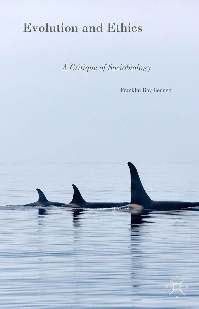 Produktbild: Evolution and Ethics | Franklin Roy Bennett