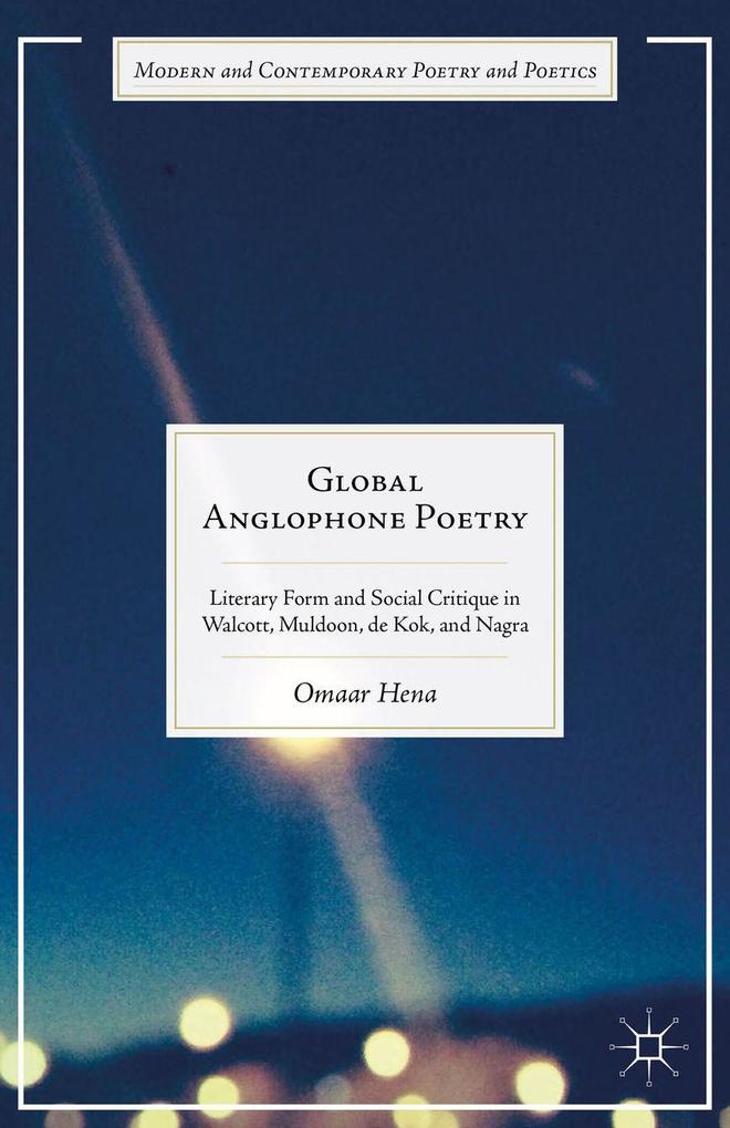 Produktbild: Global Anglophone Poetry | Omaar Hena