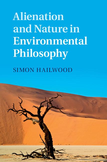 Produktbild: Alienation and Nature in Environmental Philosophy | Simon Hailwood