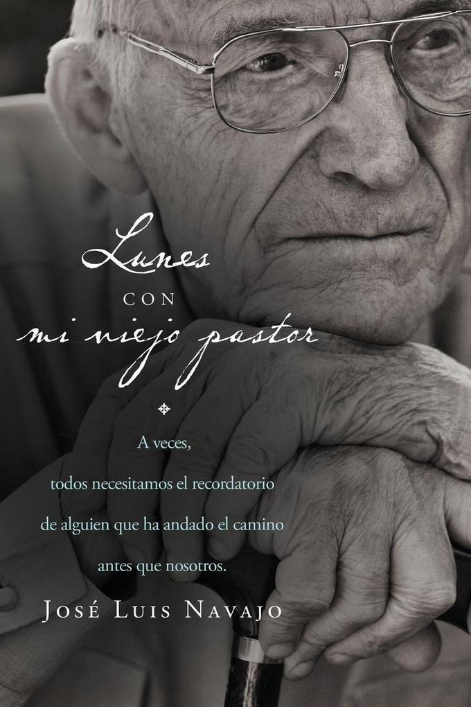 Produktbild: Lunes Con Mi Viejo Pastor | Jos Navajo, Jose Luis Navajo
