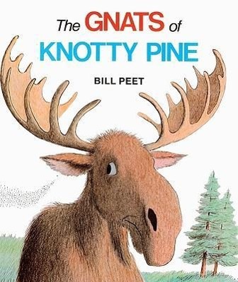 Produktbild: The Gnats of Knotty Pine | Bill Peet