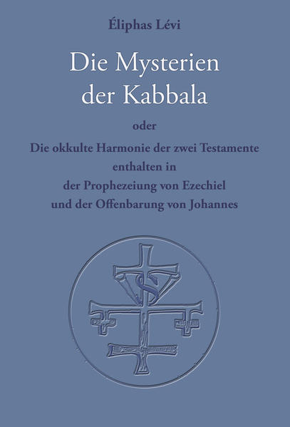 Produktbild: Die Mysterien der Kabbala | Eliphas Lévi