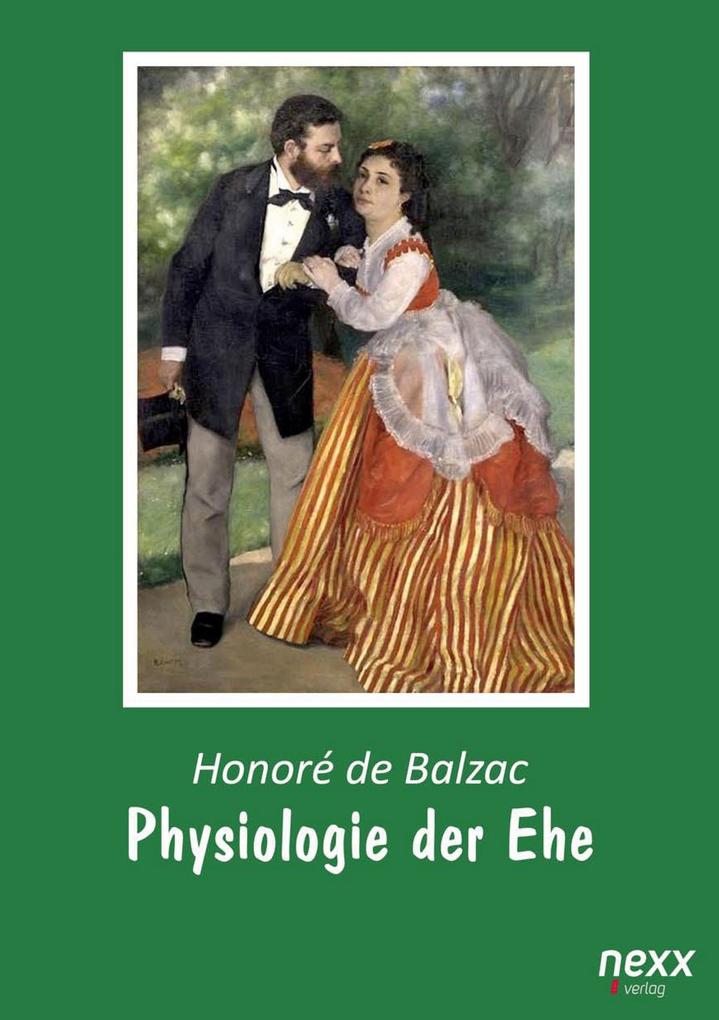 Produktbild: Physiologie der Ehe | Honoré de Balzac