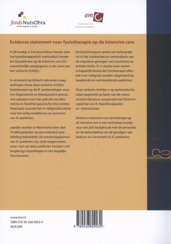Weitere Ansicht: Evidence Statement Voor Fysiotherapie Op de Intensive Care | Marike van der Schaaf, Juultje Sommers