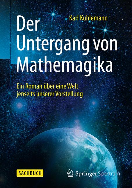 Weitere Ansicht: Der Untergang von Mathemagika | Karl Kuhlemann
