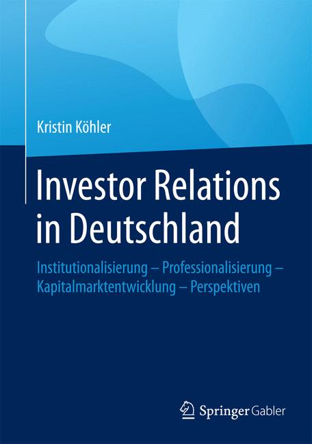 Weitere Ansicht: Investor Relations in Deutschland | Kristin Köhler