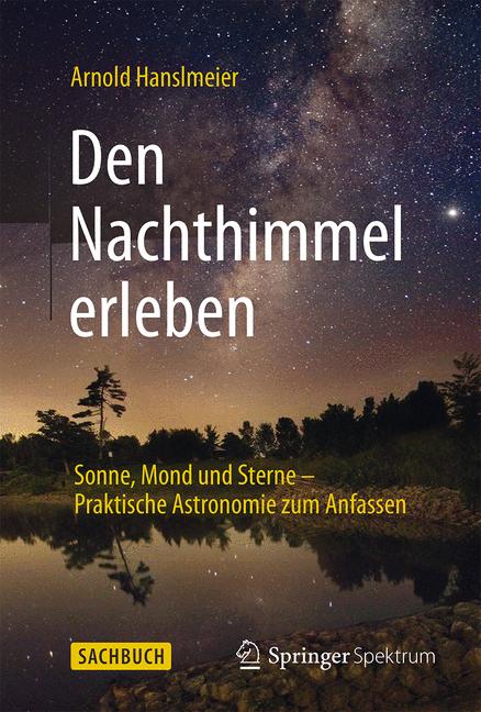 Weitere Ansicht: Den Nachthimmel erleben | Arnold Hanslmeier